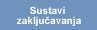 sustavi zakljucavanja